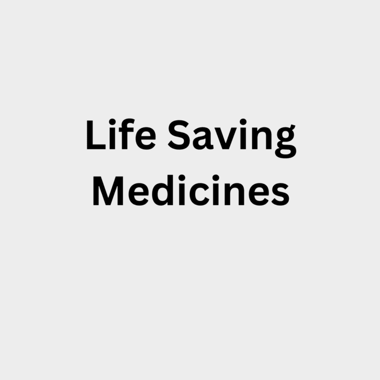 Life Saving Medicines